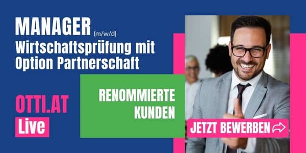 Wien: Manager Wirtschaftsprüfung (m/w/d) mit Option Partnerschaft – Jahresbrutto bis 120.000,.